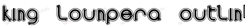 King Lounpera Outlin字体转换
